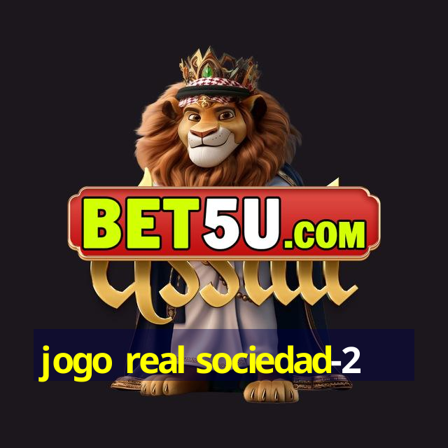 jogo real sociedad